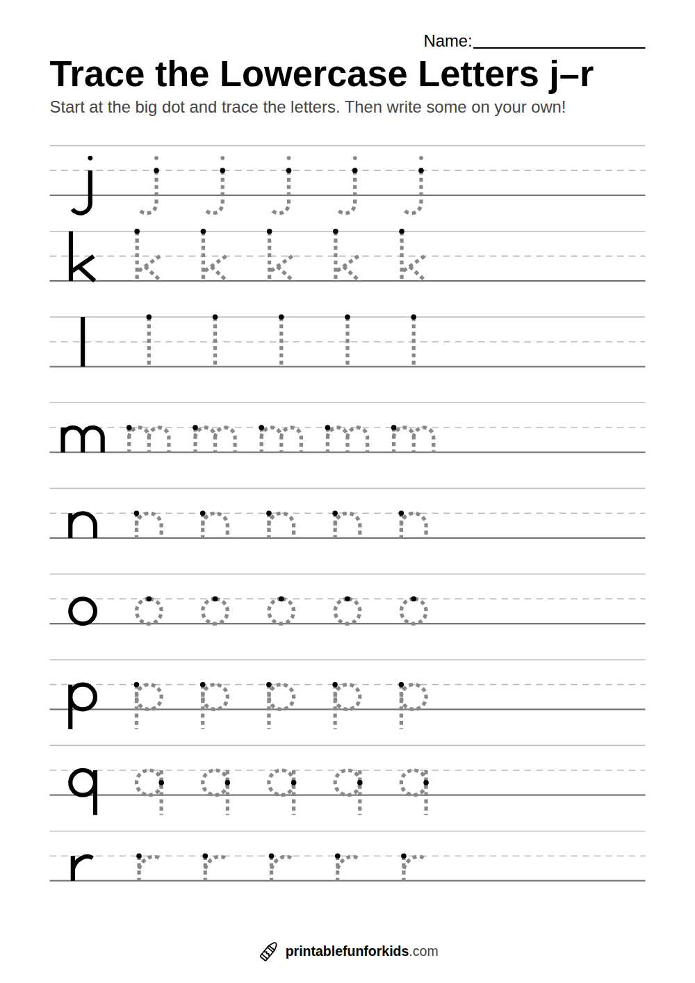 Alphabet tracing worksheet with large dashed lowercase letters j to r